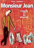 Monsieur Jean, Tome 5 : Comme s'il en pleuvait