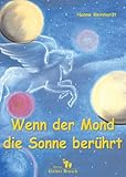 Cover zum Buch Wenn der Mond die Sonne berührt