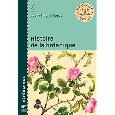 Histoire de la botanique. nouvelle édition révisée et augmentée