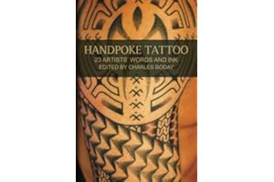 Handpoke Tattoo: 23 Artists' Words and Ink