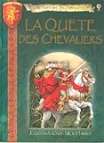 La Quête des Chevaliers La Quête des Chevaliers