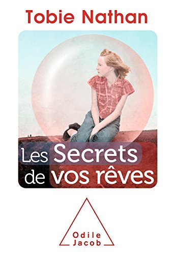 Les Secrets de vos rêves (OJ.PSYCHOLOGIE)