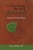 Image de The Understanding Your Grief Journal: Exploring the Ten Essential Touchstones