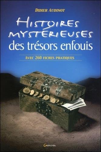 Download Histoires mystérieuses des trésors enfouis Download Histoires mystérieuses des trésors enfouis