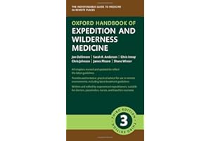 Oxford Handbook of Expedition and Wilderness Medicine