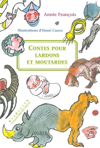 couverture de : Contes pour lardons et moutardes