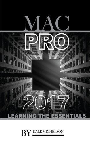 Preisvergleich Produktbild Mac Pro 2017: Learning the Essentials