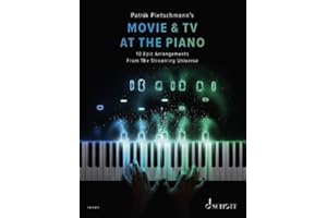 Movie & TV At The Piano: 10 Epic Arrangements From The Streaming Universe. piano.