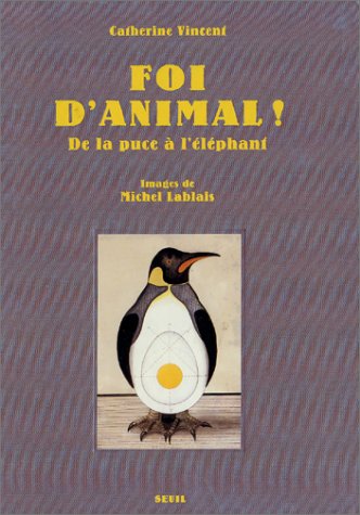 Foi d'animal ! : De la puce à l'éléphant en ligne Foi d'animal ! : De la puce à l'éléphant en ligne