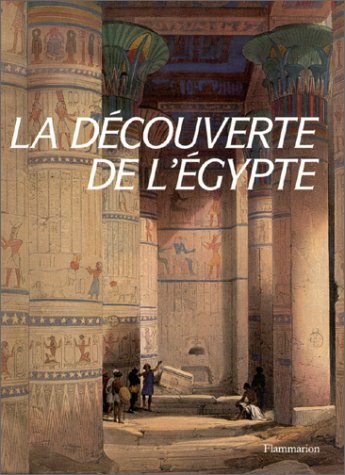 couverture de : La d&eacute;couverte de l'&Eacute;gypte