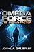 Omega Force: The Human Factor by Joshua Dalzelle