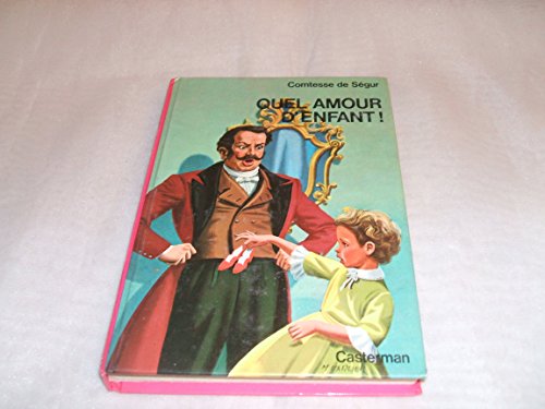 couverture de : Quel amour d'enfant !