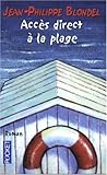 ACCES DIRECT A LA PLAGE