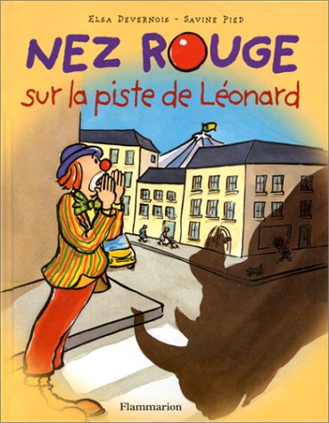 Nez Rouge sur la piste de Léonard