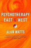 Psychotherapy East and West by