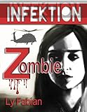 Bücher Neuerscheinungen 2022 - Infektion: Zombie von Ly Fabian