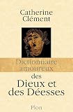 Image de Dictionnaire amoureux des Dieux et des Déesses