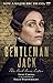 Gentleman Jack: The Real Anne Lister The Official Companion to the BBC Series by Sally Wainwright, Anne Choma