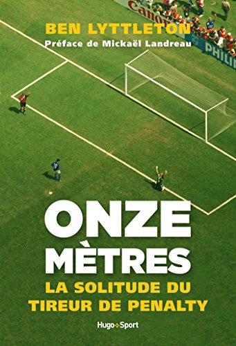 Onze mètres, la solitude du tireur de penalty Onze mètres, la solitude du tireur de penalty