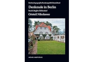 Denkmale in Berlin: Bezirk Steglitz-Zehlendorf: Ortsteil Nikolassee (Denkmaltopographie Bundesrepublik Deutschland)