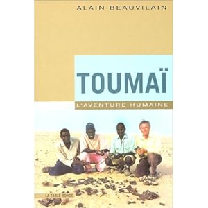 Toumaï, l'aventure humaine Livre en Ligne Toumaï, l'aventure humaine Livre en Ligne - Telecharger Ebook