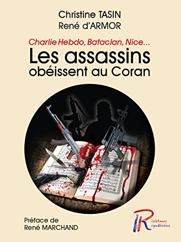 Les assassins obéissent au Coran