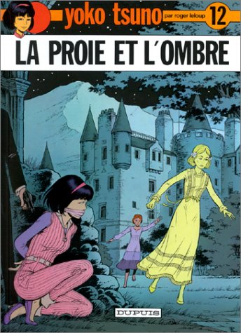 <a href="/node/1071">Proie et l'ombre (La)</a>