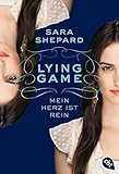 LYING GAME - Mein Herz ist rein (Die Lying Game-Reihe, Band 3) by