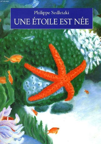 couverture de : Une &eacute;toile est n&eacute;e