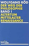 Image de Der Weg der Philosophie. Von den Anfängen bis ins 20. Jahrhundert: Der Weg der Philosophie Bd. 1: A