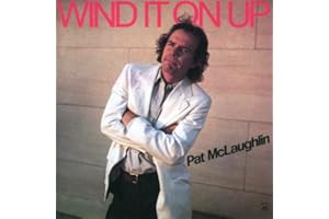 Pat Mclaughlin: Wind It On Up