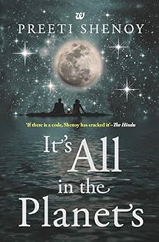 It's All In The Planets by [Shenoy, Preeti]