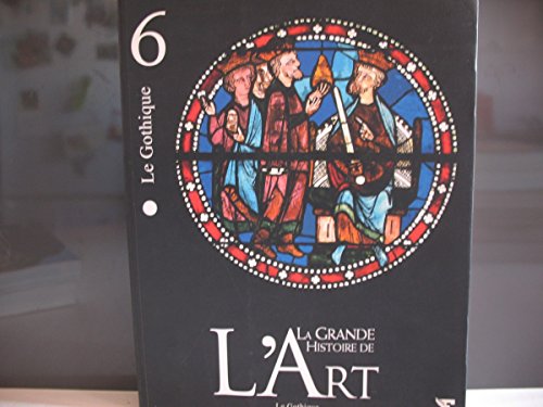 couverture de : La Grande Histoire de l'Art 6