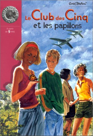 couverture de : Le Club des Cinq et les papillons