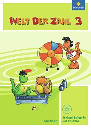 Welt der Zahl - Ausgabe 2010 für Berlin, Brandenburg, Bremen, Mecklenburg-Vorpommern, Sachsen-Anhalt und Thüringen: Arbeitsheft 3 Welt der Zahl - Ausgabe 2010 für Berlin, Brandenburg, Bremen, Mecklenburg-Vorpommern, Sachsen-Anhalt und Thüringen: Arbeitsheft 3