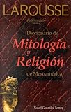 Image de Diccionario De Mitologia Y Religion De Mesoamerica / Dictionary of Central American Mythology and Religion