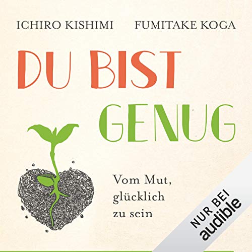 Du bist genug: Vom Mut, glücklich zu sein Du bist genug: Vom Mut, glücklich zu sein