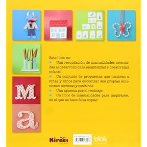 Crear y reciclar / Create and Recycle: Manualidades faciles y creativas para ninos / Easy and Creative Crafts