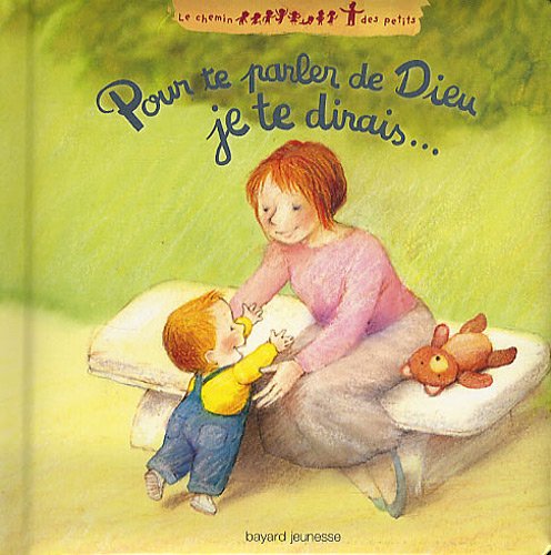 Pour te parler de Dieu je te dirais...