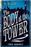 The Agency: The Body at the Tower by 