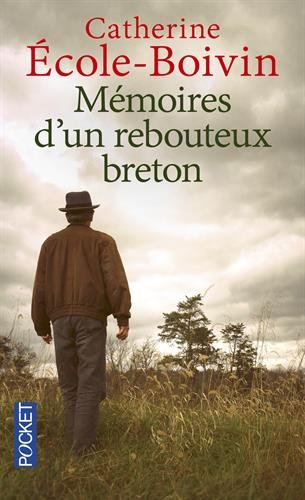 couverture de : M&eacute;moires d'un rebouteux breton