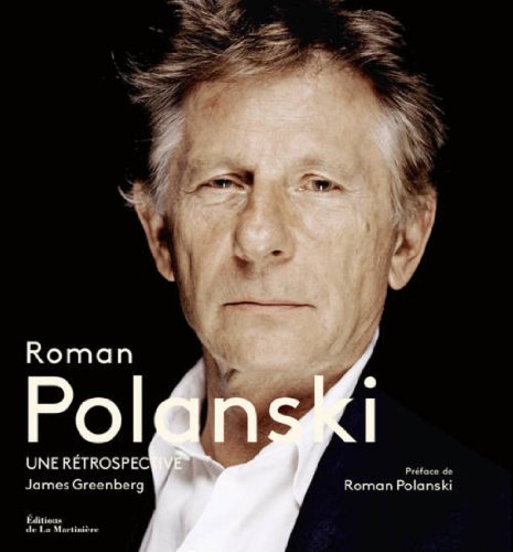 Télécharger Roman Polanski. Une rétrospective Livre eBook France