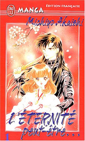 L'éternité peut-être... — Tome 1