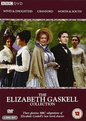 Bbc Elizabeth Gaskell BBC Collection: Cranford / North & South / Wives & Daughters
