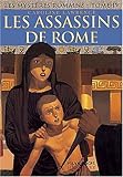 Les mystères romains, Tome 4 : Les assassins de Rome