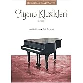 Piyano Klasikleri 2.Kitap: Barok D&ouml;nem'den 20.Y&uuml;zyıl'a