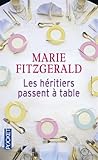 Les héritiers passent à table