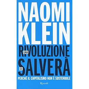 Una rivoluzione ci salverà. Perché il capitalismo non è sostenibile