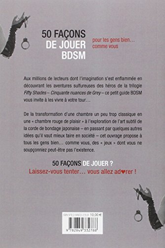Book's Cover of 50 façons de jouer BDSM : Pour les gens bien... comme vous