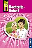Die drei !!!, 53, Hochzeitsfieber (drei Ausrufezeichen) by Henriette Wich